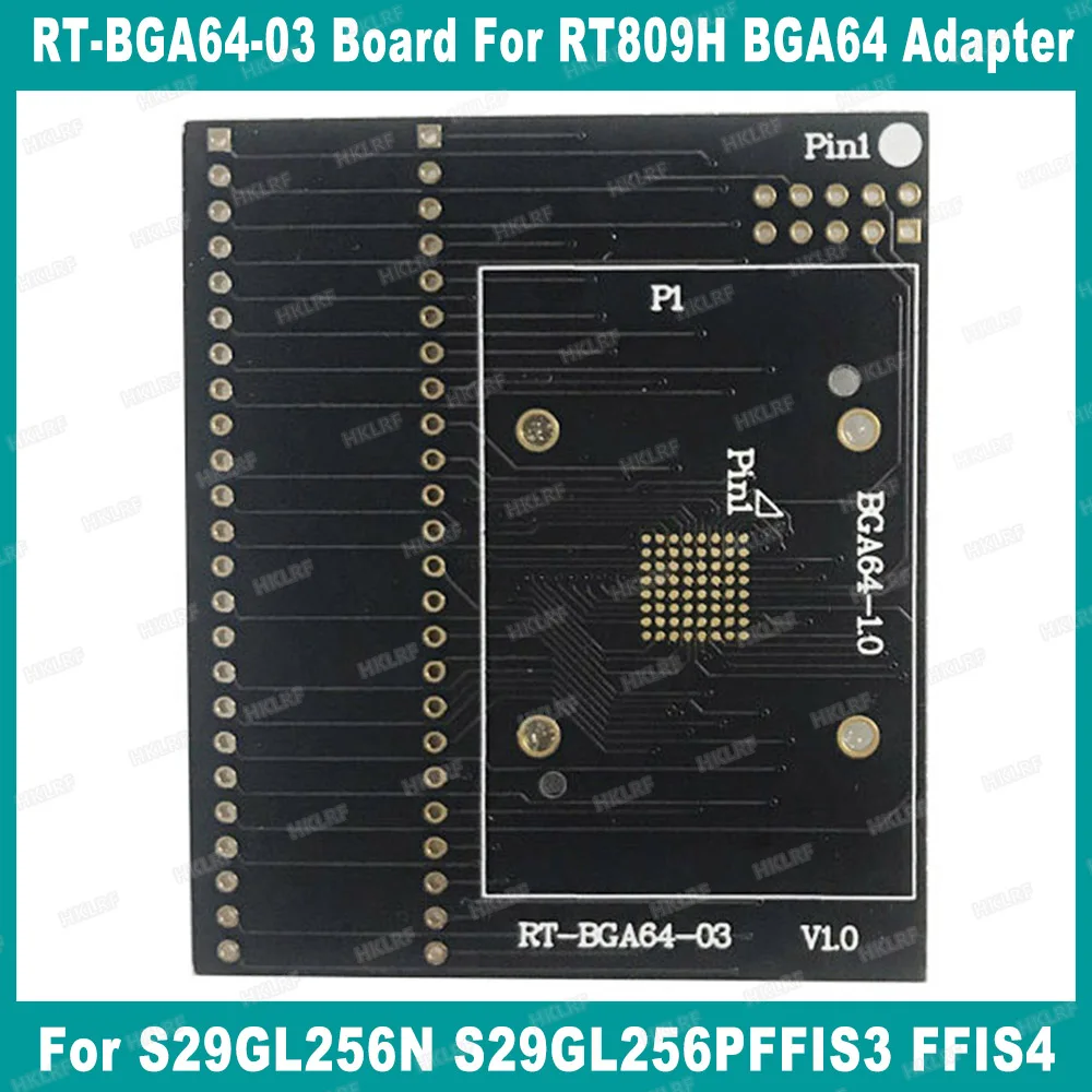 Такса RT-BGA64-03 за адаптер RT809H BGA64 се Използва за S29GL256N S29GL256PFFIS3 FFIS4